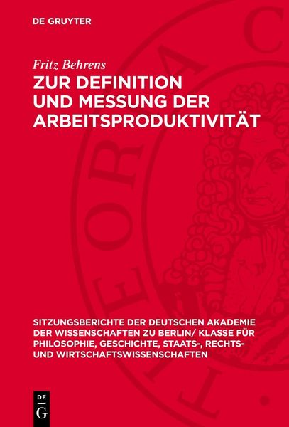 Produktbild: Zur Definition und Messung der Arbeitsproduktivit&auml;t