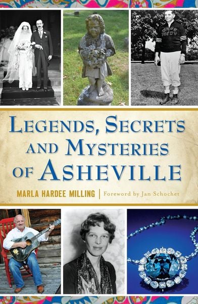 Produktbild: Legends, Secrets and Mysteries of Asheville
