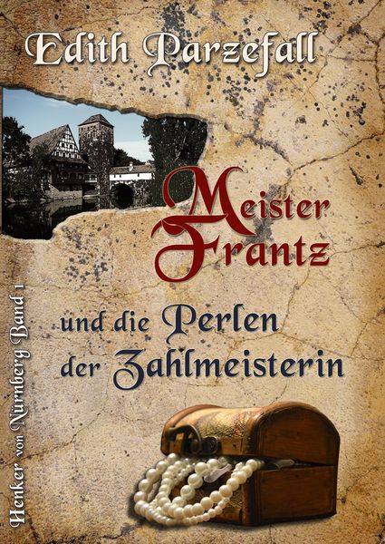Produktbild: Meister Frantz und die Perlen der Zahlmeisterin