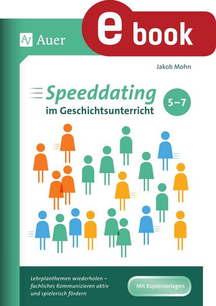 Produktbild: Speeddating im Geschichtsunterricht 5-7