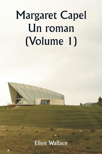 Produktbild: Margaret Capel Un roman (Volume 1)