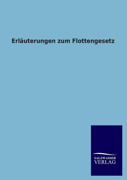 Produktbild: Erl&auml;uterungen zum Flottengesetz