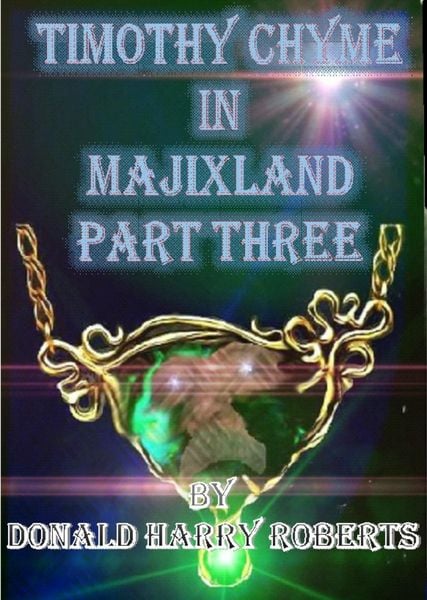 Produktbild: Timothy Chyme In Majixland Part Three