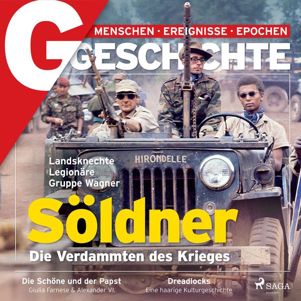 G/GESCHICHTE - Söldner: Die Verdammten des Krieges