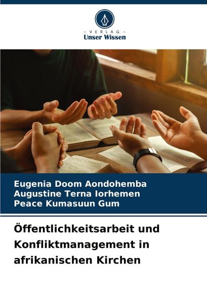 Produktbild: &Ouml;ffentlichkeitsarbeit und Konfliktmanagement in afrikanischen Kirchen