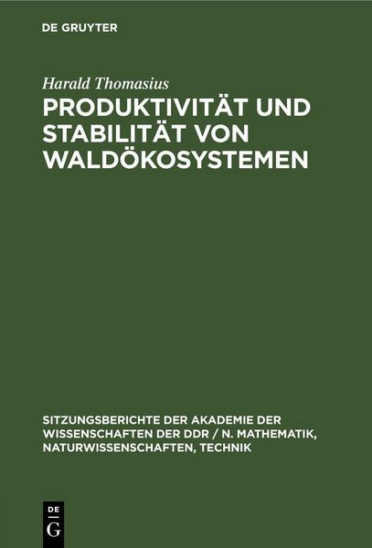 Produktbild: Produktivit&auml;t und Stabilit&auml;t von Wald&ouml;kosystemen