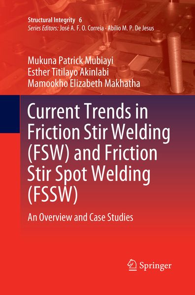 Produktbild: Current Trends in Friction Stir Welding (FSW) and Friction Stir Spot Welding (FSSW)