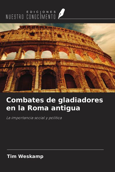Produktbild: Combates de gladiadores en la Roma antigua
