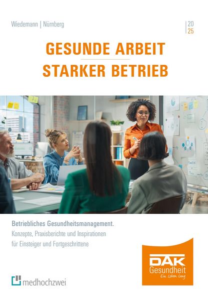 Produktbild: Gesunde Arbeit - Starker Betrieb