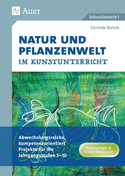 Produktbild: Natur und Pflanzenwelt im Kunstunterricht