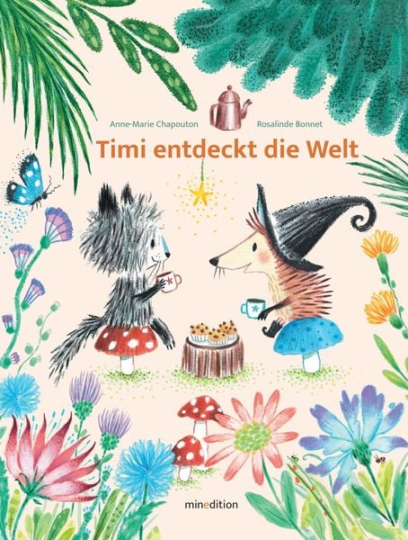 TIMI entdeckt die Welt, Gebundene Ausgabe von Anne-Marie Chapouton, Minedition, 978-3-03934-084-2