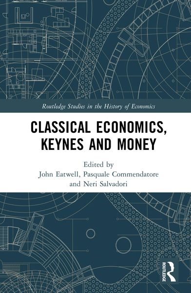 Produktbild: Classical Economics, Keynes and Money