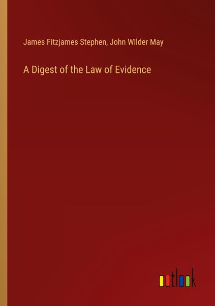 Produktbild: A Digest of the Law of Evidence