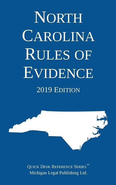 Produktbild: North Carolina Rules of Evidence; 2019 Edition