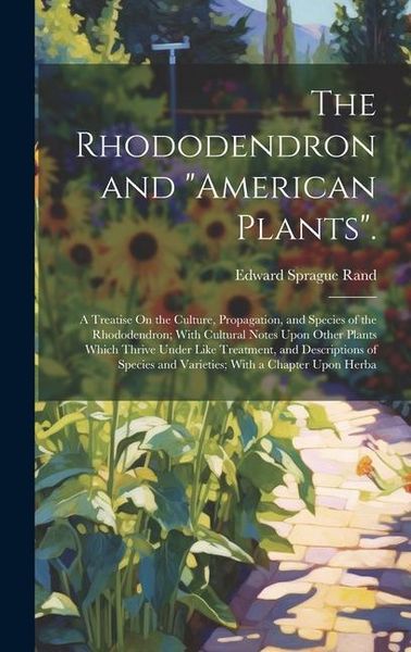 Produktbild: The Rhododendron and "American Plants".