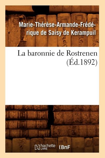 Produktbild: La baronnie de Rostrenen (&Eacute;d.1892)