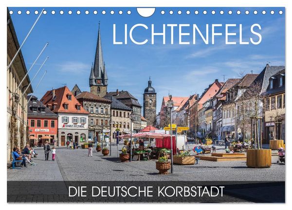 Produktbild: Lichtenfels - die Deutsche Korbstadt (Wandkalender 2026 DIN A4 quer), CALVENDO Monatskalender