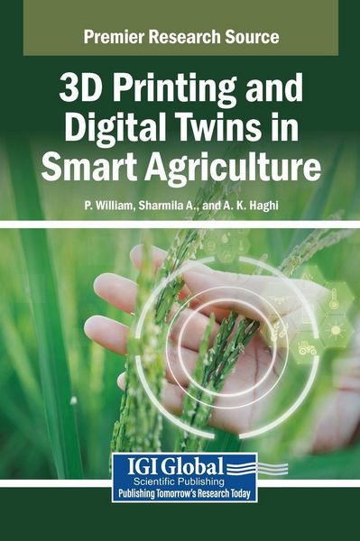 Produktbild: 3D Printing and Digital Twins in Smart Agriculture