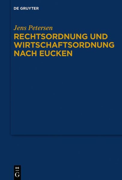 Produktbild: Rechtsordnung und Wirtschaftsordnung nach Eucken
