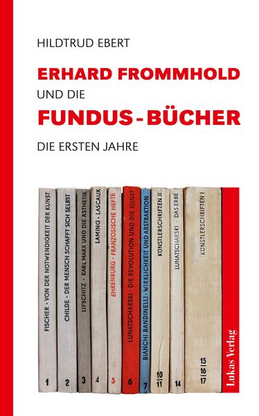 Produktbild: Erhard Frommhold und die Fundus-B&uuml;cher