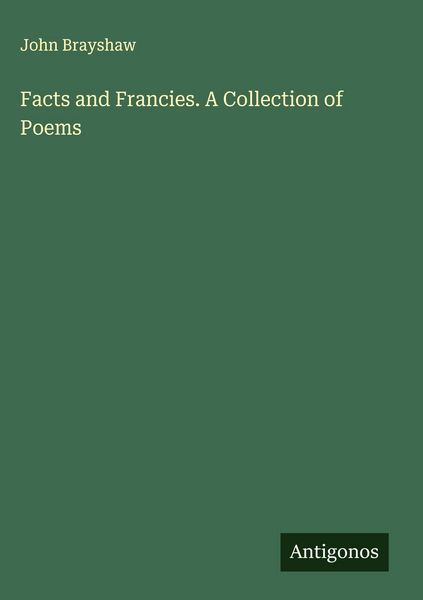Produktbild: Facts and Francies. A Collection of Poems
