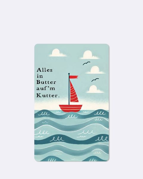 Produktbild: Lunacard Postkarte *Alles in Butter auf'm Kutter