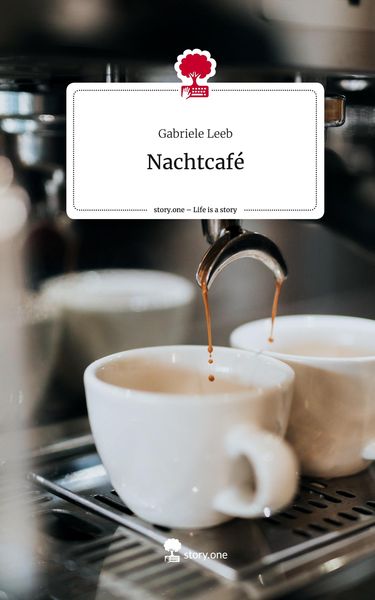 Produktbild: Nachtcaf&eacute;. Life is a Story - story.one