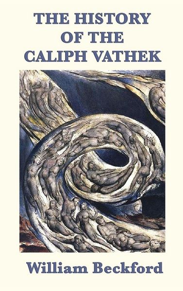 Produktbild: The History of the Caliph Vathek