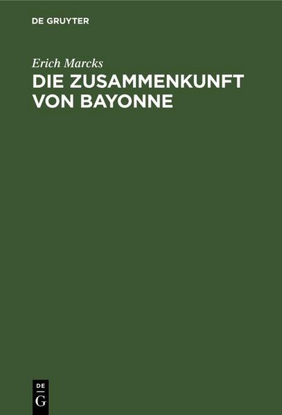 Produktbild: Die Zusammenkunft von Bayonne