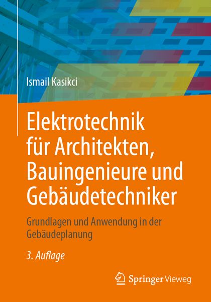 Produktbild: Elektrotechnik f&uuml;r Architekten, Bauingenieure und Geb&auml;udetechniker