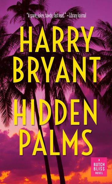 Produktbild: Hidden Palms (Butch Bliss, #1)