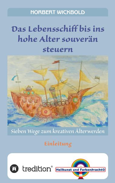 Produktbild: Sieben Wege zum kreativen &Auml;lterwerden