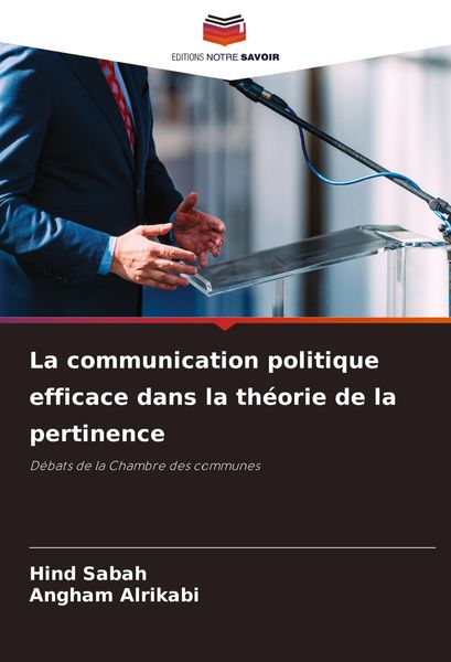 Produktbild: La communication politique efficace dans la th&eacute;orie de la pertinence