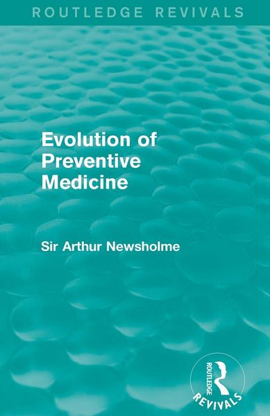 Produktbild: Evolution of Preventive Medicine (Routledge Revivals)