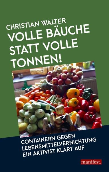 Produktbild: Volle B&auml;uche statt volle Tonnen