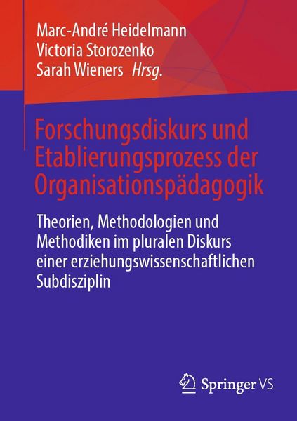 Produktbild: Forschungsdiskurs und Etablierungsprozess der Organisationsp&auml;dagogik