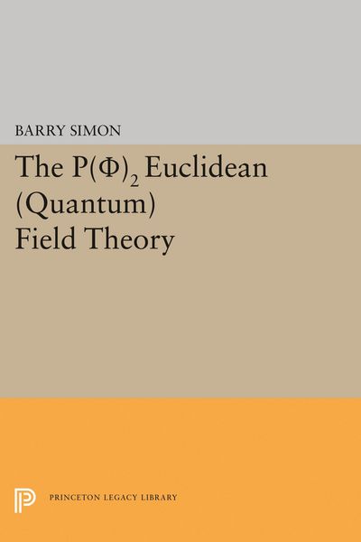 Produktbild: P(0)2 Euclidean (Quantum) Field Theory