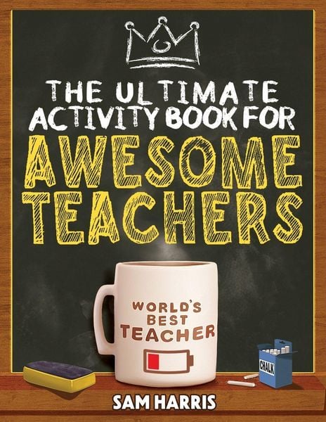 Produktbild: The Ultimate Activity &iquest;Book for &iquest;Awesome &iquest;Teachers