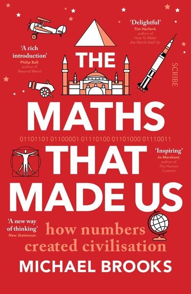 The Maths That Made Us, Taschenbuch von Michael Brooks, Scribe UK, 978-1-913348-98-4