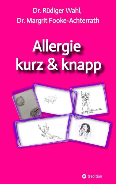 Allergie kurz & knapp, Taschenbuch von Rüdiger Wahl , Margit Fooke-Achterrath, Tredition, 9783384159649