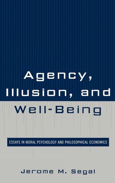 Produktbild: Agency, Illusion, and Well-Being