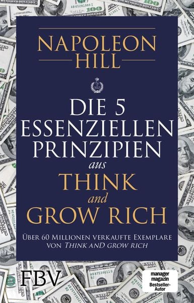 Produktbild: Die 5 essenziellen Prinzipien aus Think and Grow Rich