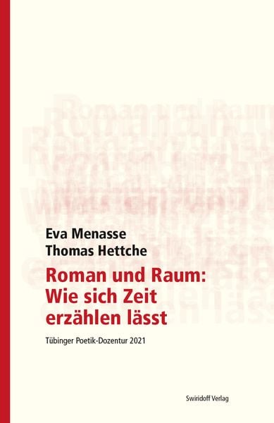Produktbild: Roman und Raum: Wie sich Zeit erzählen lässt
