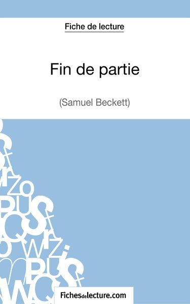 Produktbild: Fin de partie - Samuel Beckett (Fiche de lecture)