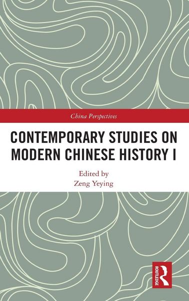 Produktbild: Contemporary Studies on Modern Chinese History I