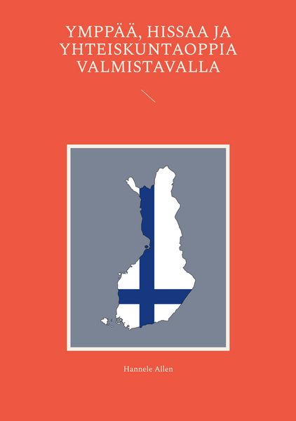 Produktbild: Ympp&auml;&auml;, hissaa ja yhteiskuntaoppia valmistavalla