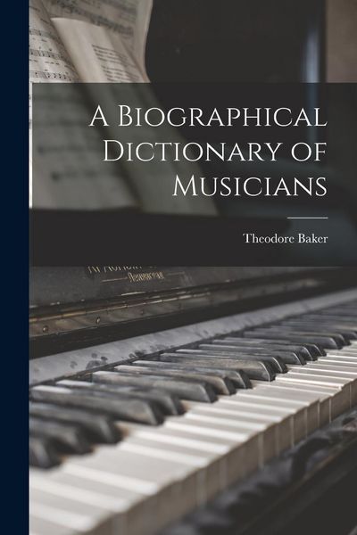 Produktbild: A Biographical Dictionary of Musicians