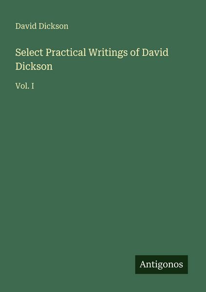 Produktbild: Select Practical Writings of David Dickson