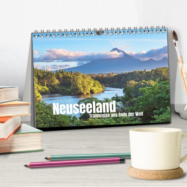 Produktbild: Neuseeland - Traumreise ans Ende der Welt (Tischkalender 2026 DIN A5 quer), CALVENDO Monatskalender