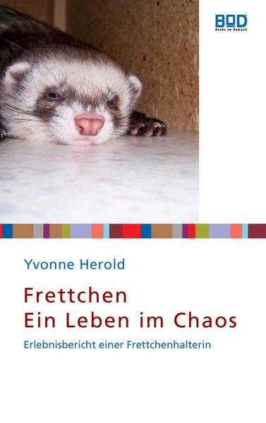 Produktbild: Frettchen - Ein Leben im Chaos